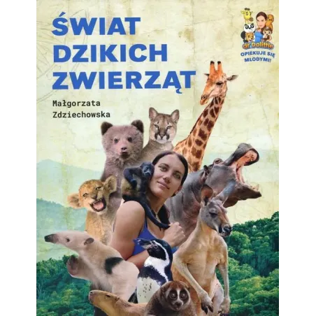 ŚWIAT DZIKICH ZWIERZĄT