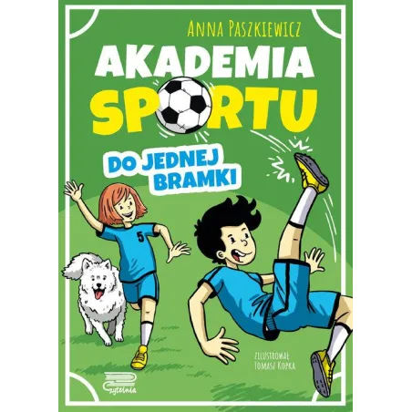 Akademia Sportu Do Jednej Bramki Akademia Sportu Do Jednej Bramki
