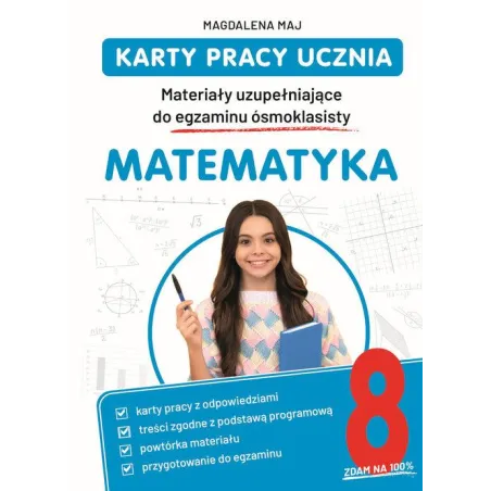KARTY PRACY UCZNIA. MATERIAŁY UZUPEŁNIAJĄCE DO EGZAMINU ÓSMOKLASISTY. MATEMATYKA