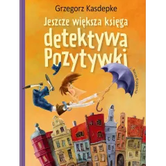 JESZCZE WIĘKSZA KSIĘGA DETEKTYWA POZYTYWKI