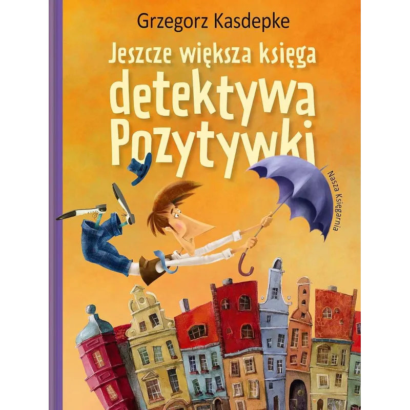 JESZCZE WIĘKSZA KSIĘGA DETEKTYWA POZYTYWKI