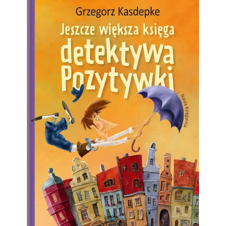 JESZCZE WIĘKSZA KSIĘGA DETEKTYWA POZYTYWKI