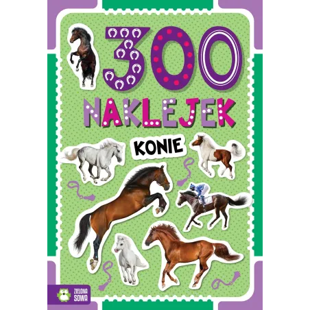 Konie. 300 Naklejek Konie. 300 Naklejek