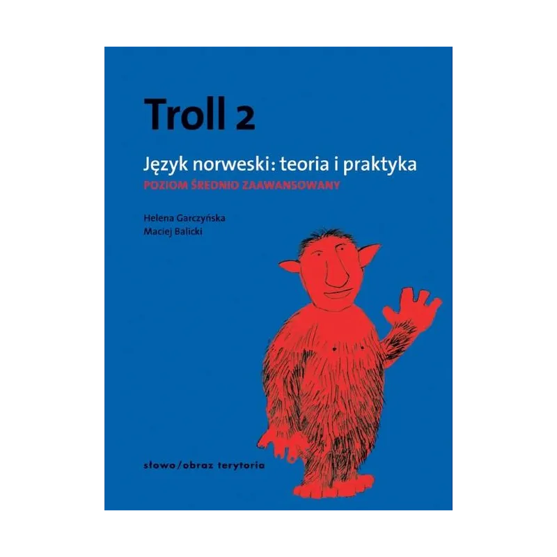 TROLL 2 JĘZYK NORWESKI TEORIA I PRAKTYKA