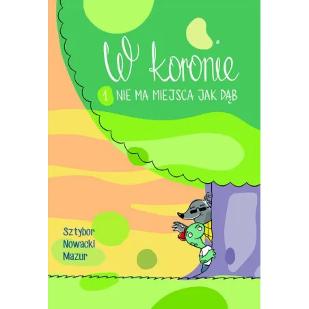 W Koronie Nie Ma Miejsca Jak Dąb W Koronie Nie Ma Miejsca Jak Dąb