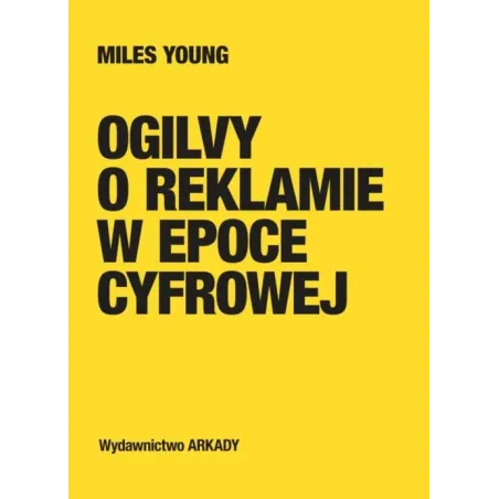 Ogilvy O Reklamie W Epoce Cyfrowej Ogilvy O Reklamie W Epoce Cyfrowej