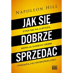 JAK SIĘ DOBRZE SPRZEDAĆ