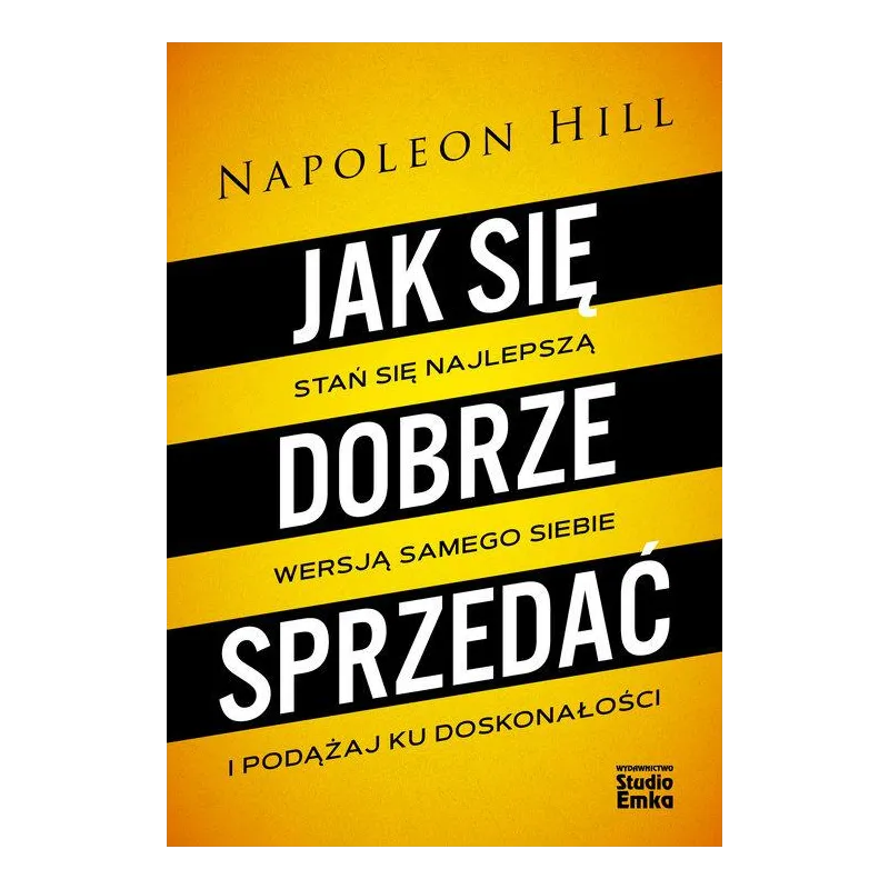 JAK SIĘ DOBRZE SPRZEDAĆ