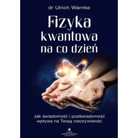 FIZYKA KWANTOWA NA CO DZIEŃ