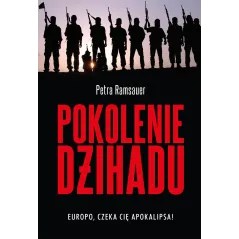 POKOLENIE DŻIHADU Petra Ramsauer - Muza