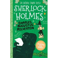 SHERLOCK HOLMES CHARLES AUGUSTUS MILVERTON