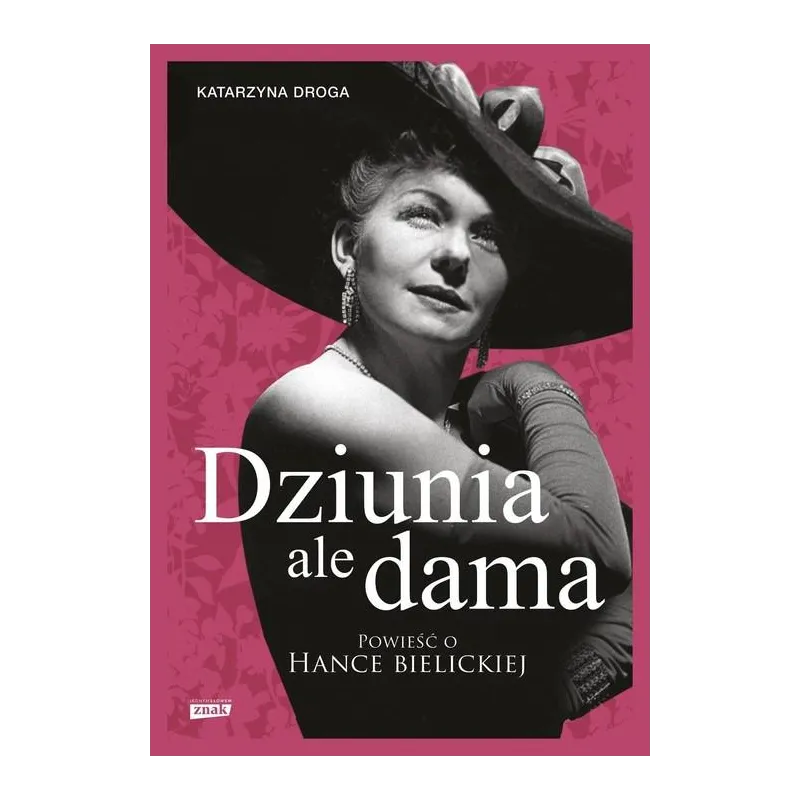 DZIUNIA, ALE DAMA
