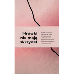 MRÓWKI NIE MAJĄ SKRZYDEŁ