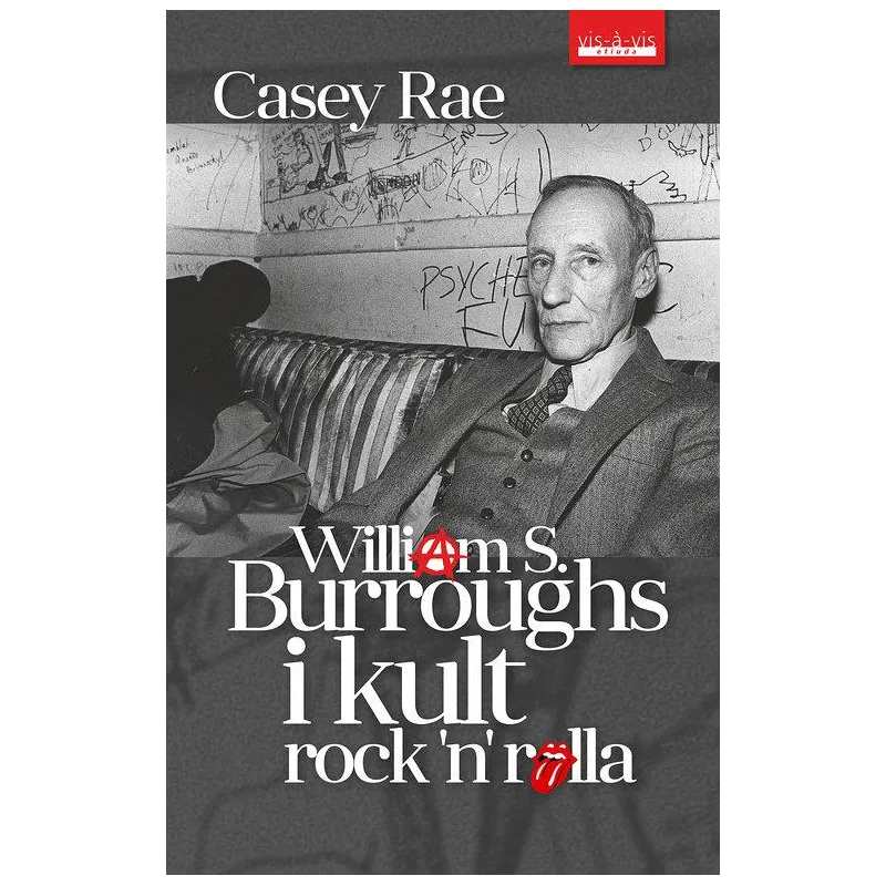 WILLIAM S. BURROUGHS I KULT ROCK'N'ROLLA