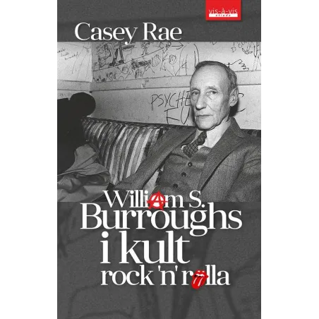 WILLIAM S. BURROUGHS I KULT ROCK'N'ROLLA