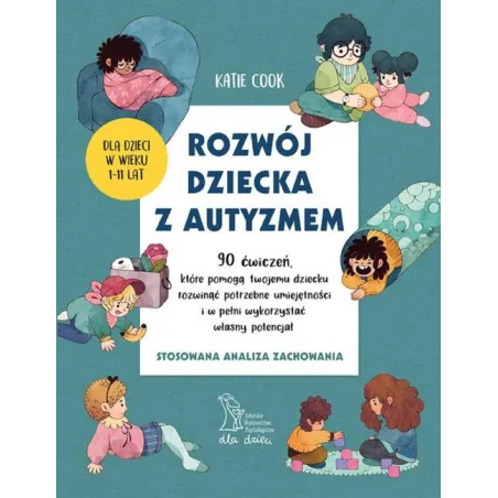 ROZWÓJ DZIECKA Z AUTYZMEM
