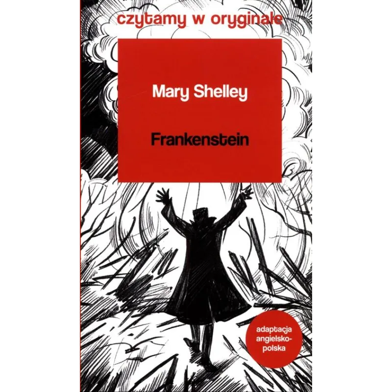 FRANKENSTEIN CZYTAMY W ORYGINALE WIELKIE POWIEŚCI