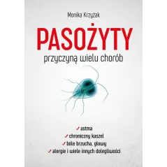 PASOŻYTY PRZYCZYNĄ WIELU CHORÓB