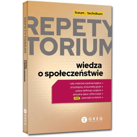 REPETYTORIUM - LICEUM/TECHNIKUM - WIEDZA O SPOŁECZEŃSTWIE