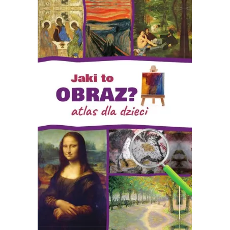 JAKI TO OBRAZ? ATLAS DLA DZIECI