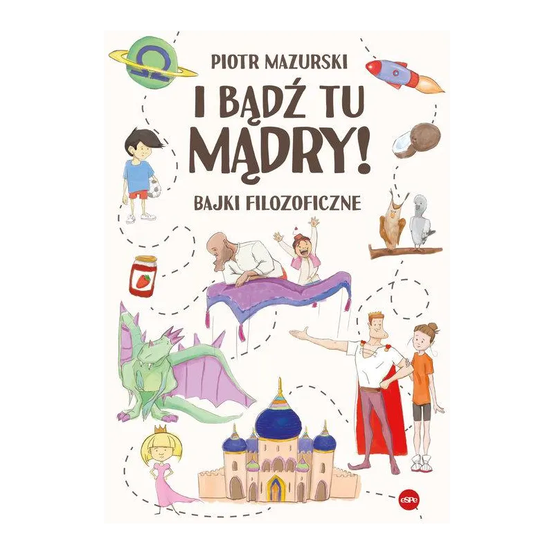 I BĄDŹ TU MĄDRY