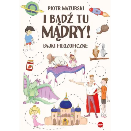 I BĄDŹ TU MĄDRY