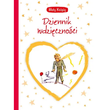 Mały Książę Dziennik Wdzięczności