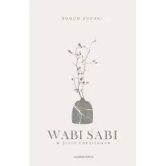 WABI SABI W ŻYCIU CODZIENNYM