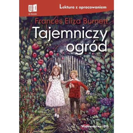 TAJEMNICZY OGRÓD LEKTURA Z OPRACOWANIEM