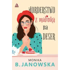 MORDERSTWO Z MALINKĄ NA DESER