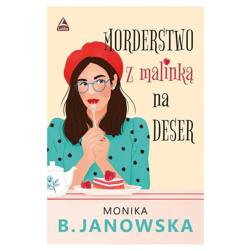MORDERSTWO Z MALINKĄ NA DESER