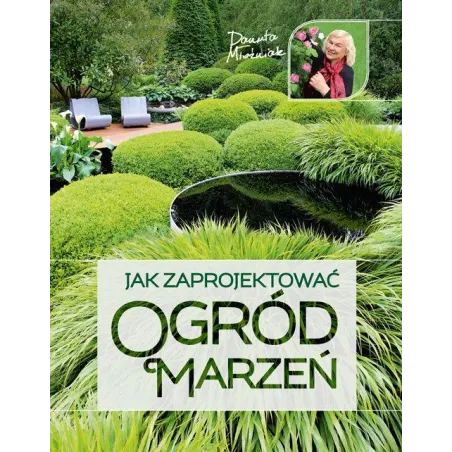 Jak Zaprojektować Ogród Marzeń Jak Zaprojektować Ogród Marzeń