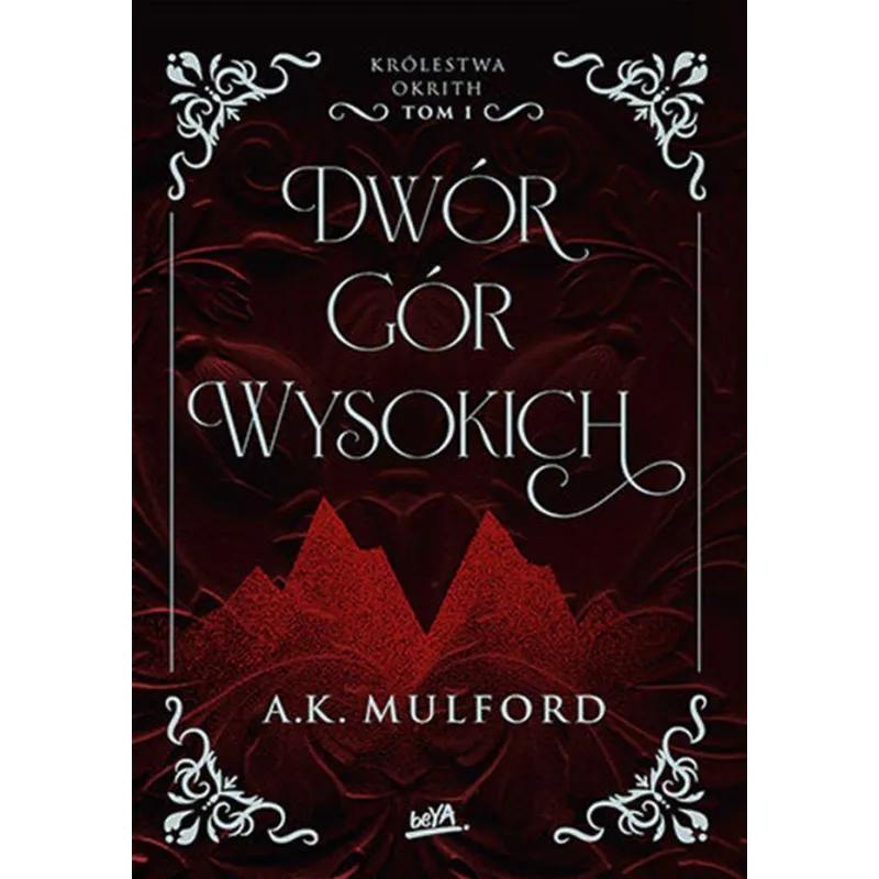DWÓR GÓR WYSOKICH. KRÓLEWSTWO OKRITH 1