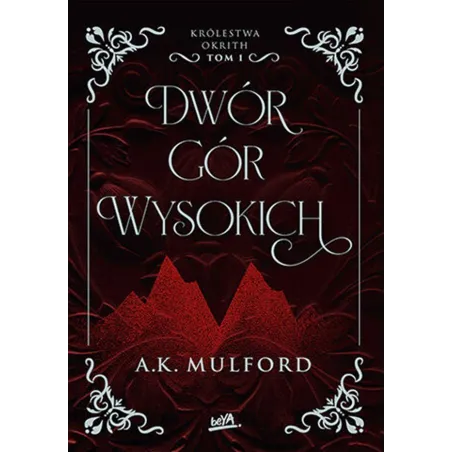 DWÓR GÓR WYSOKICH. KRÓLEWSTWO OKRITH 1