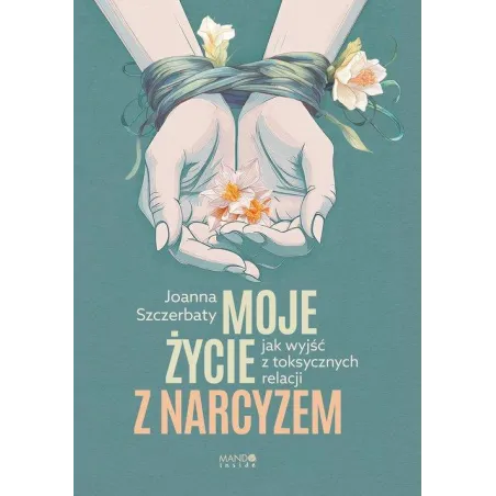 Moje Życie Z Narcyzem