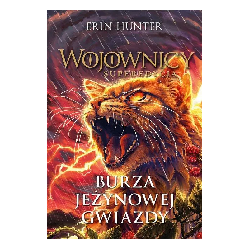 BURZA JEŻYNOWEJ GWIAZDY. WOJOWNICY