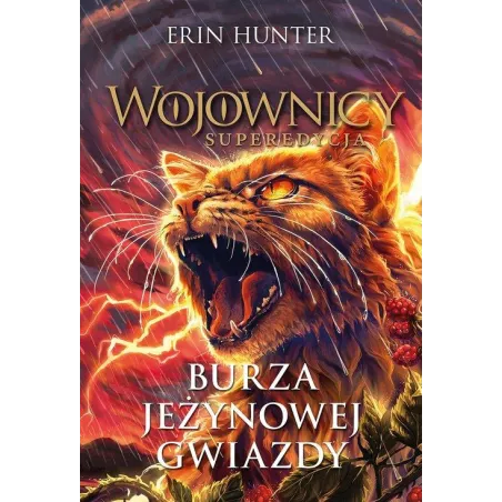 BURZA JEŻYNOWEJ GWIAZDY. WOJOWNICY