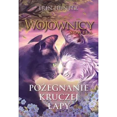 WOJOWNICY NOWELA. POŻEGNANIE KRUCZEJ ŁAPY