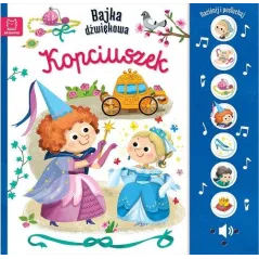 NACIŚNIJ I POSŁUCHAJ! BAJKA DŹWIĘKOWA. KOPCIUSZEK