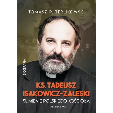 Tadeusz Isakowicz-Zaleski Biografia
