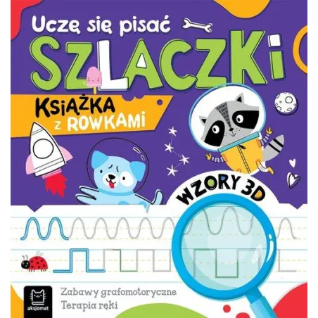 UCZĘ SIĘ PISAĆ SZLACZKI