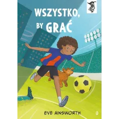 WSZYSTKO, BY GRAĆ. TO SIĘ CZYTA