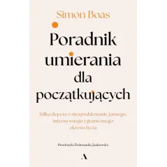 PORADNIK UMIERANIA DLA POCZĄTKUJĄCYCH