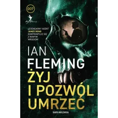 ŻYJ I POZWÓL UMRZEĆ