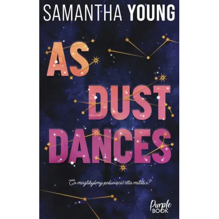 AS DUST DANCES