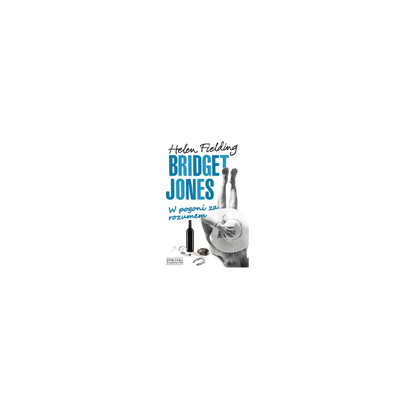 BRIDGET JONES. W POGONI ZA ROZUMEM
