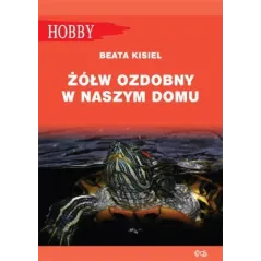 ŻÓŁW OZDOBNY W NASZYM DOMU