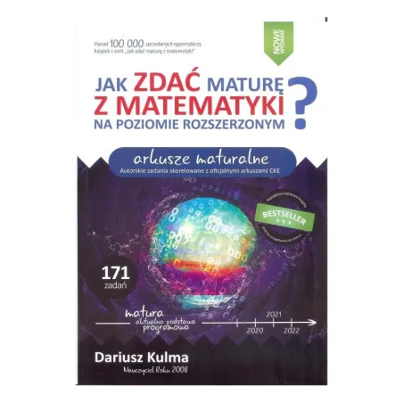 JAK ZDAĆ MATURĘ Z MATEMATYKI NA POZIOMIE ROZSZERZONYM. ARKUSZE MATURALNE