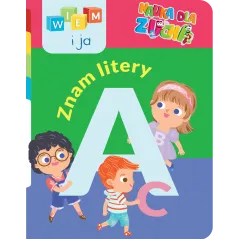 ZNAM LITERY. NAUKA DLA ZUCHA. WIEM I JA