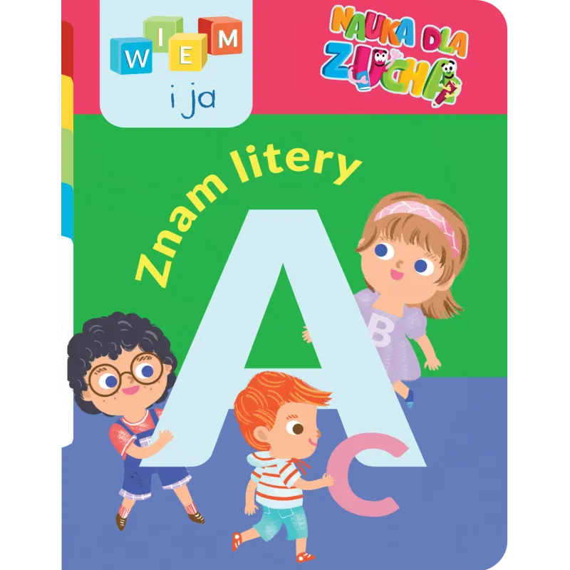 ZNAM LITERY. NAUKA DLA ZUCHA. WIEM I JA
